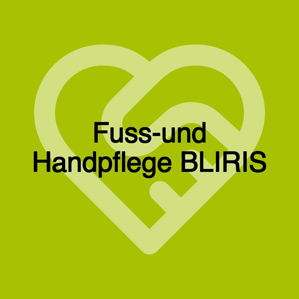 Fuss-und Handpflege BLIRIS