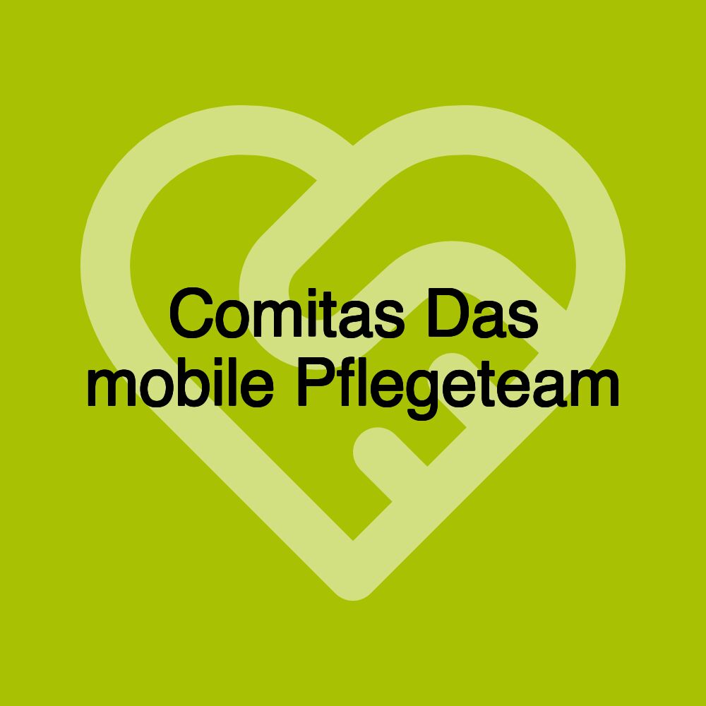 Comitas Das mobile Pflegeteam