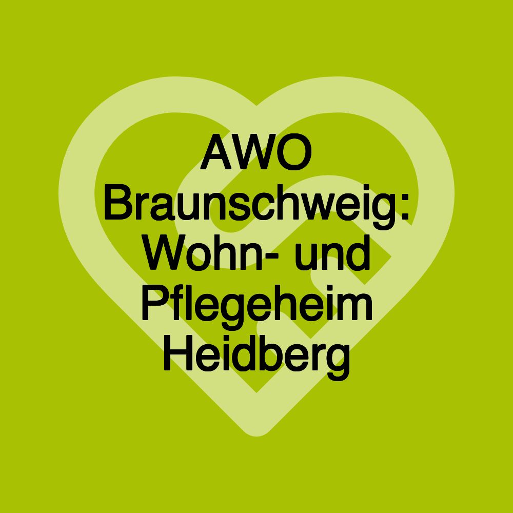 AWO Braunschweig: Wohn- und Pflegeheim Heidberg