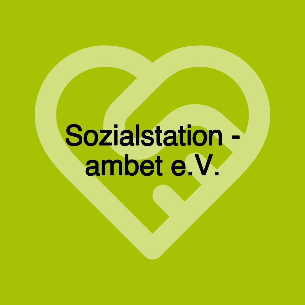 Sozialstation - ambet e.V.