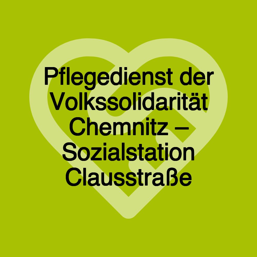 Pflegedienst der Volkssolidarität Chemnitz – Sozialstation Clausstraße