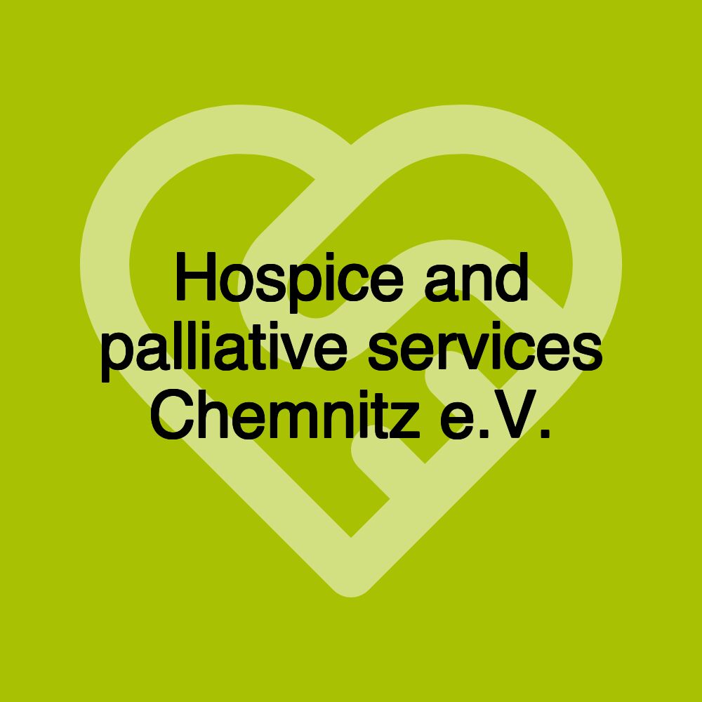 Hospice and palliative services Chemnitz e.V.