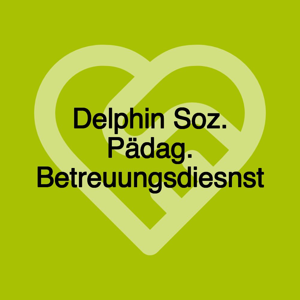 Delphin Soz. Pädag. Betreuungsdiesnst