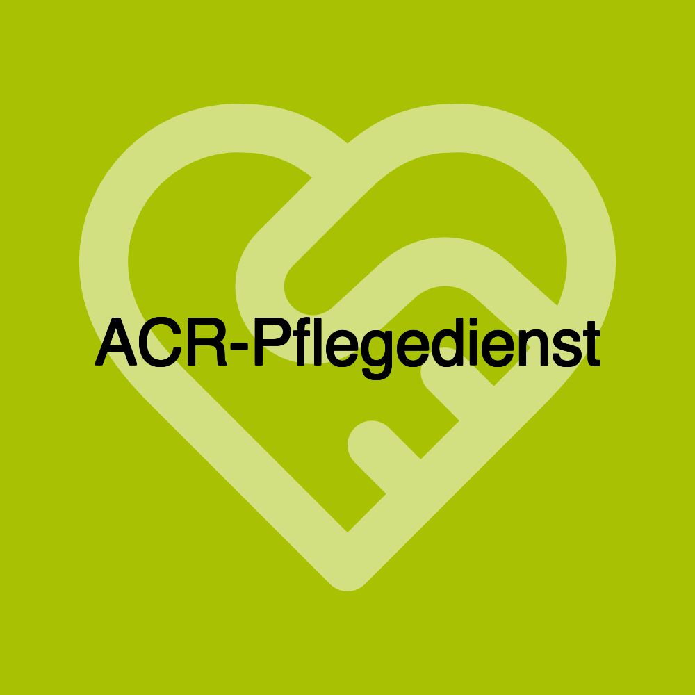 ACR-Pflegedienst