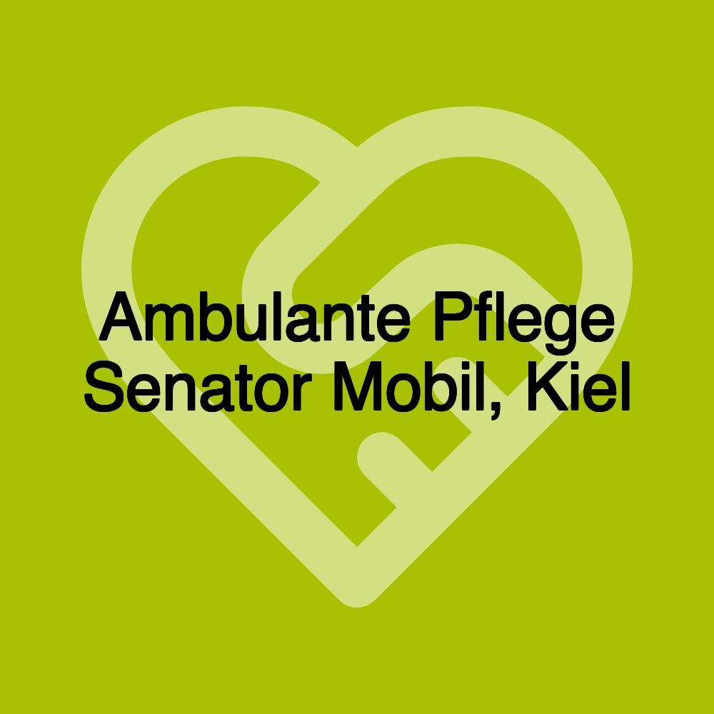 Ambulante Pflege Senator Mobil, Kiel