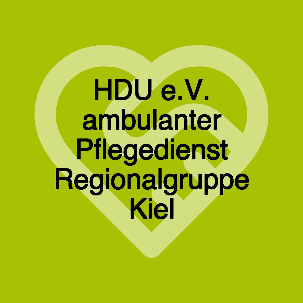 HDU e.V. ambulanter Pflegedienst Regionalgruppe Kiel