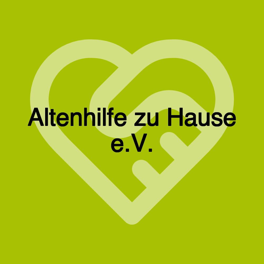 Altenhilfe zu Hause e.V.