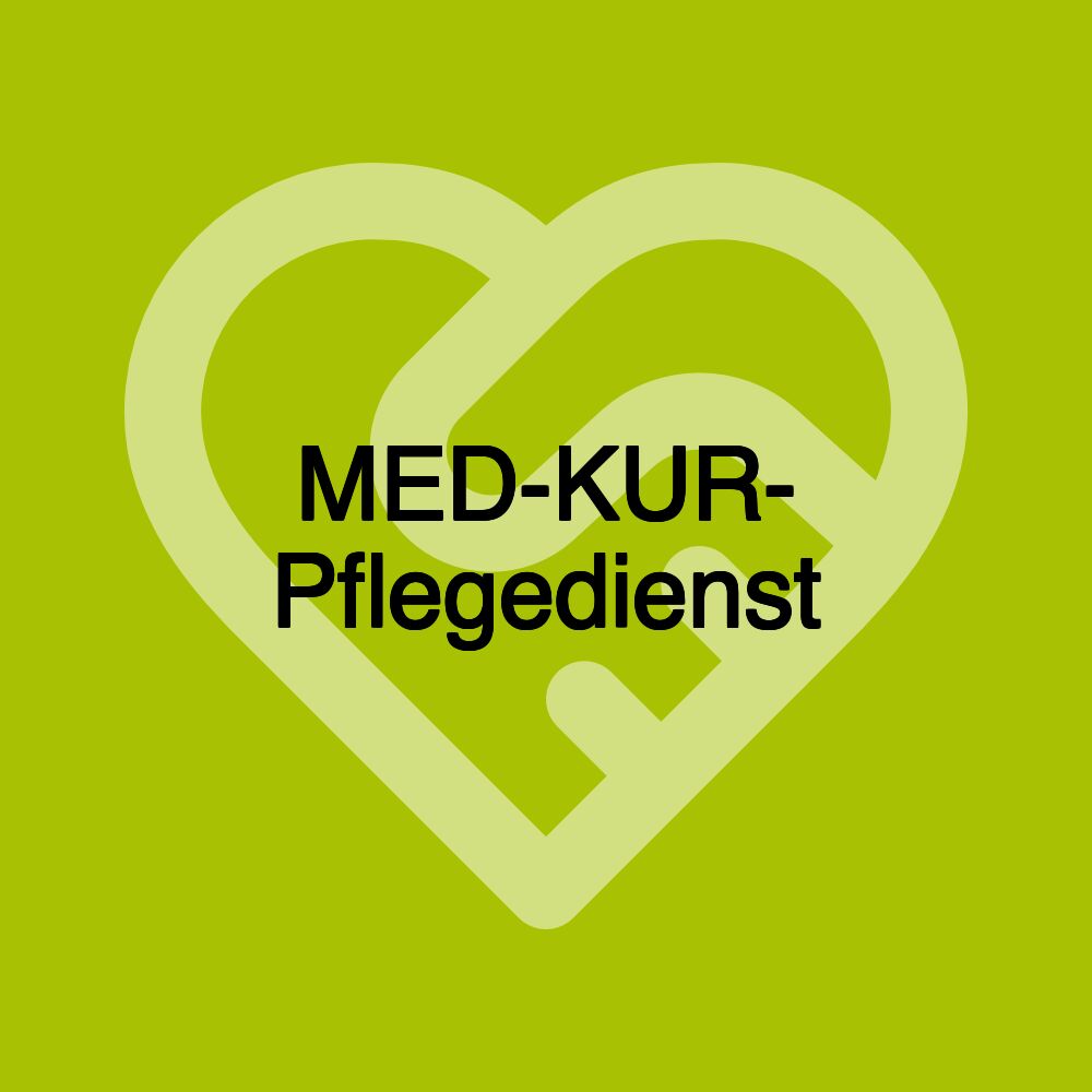 MED-KUR- Pflegedienst