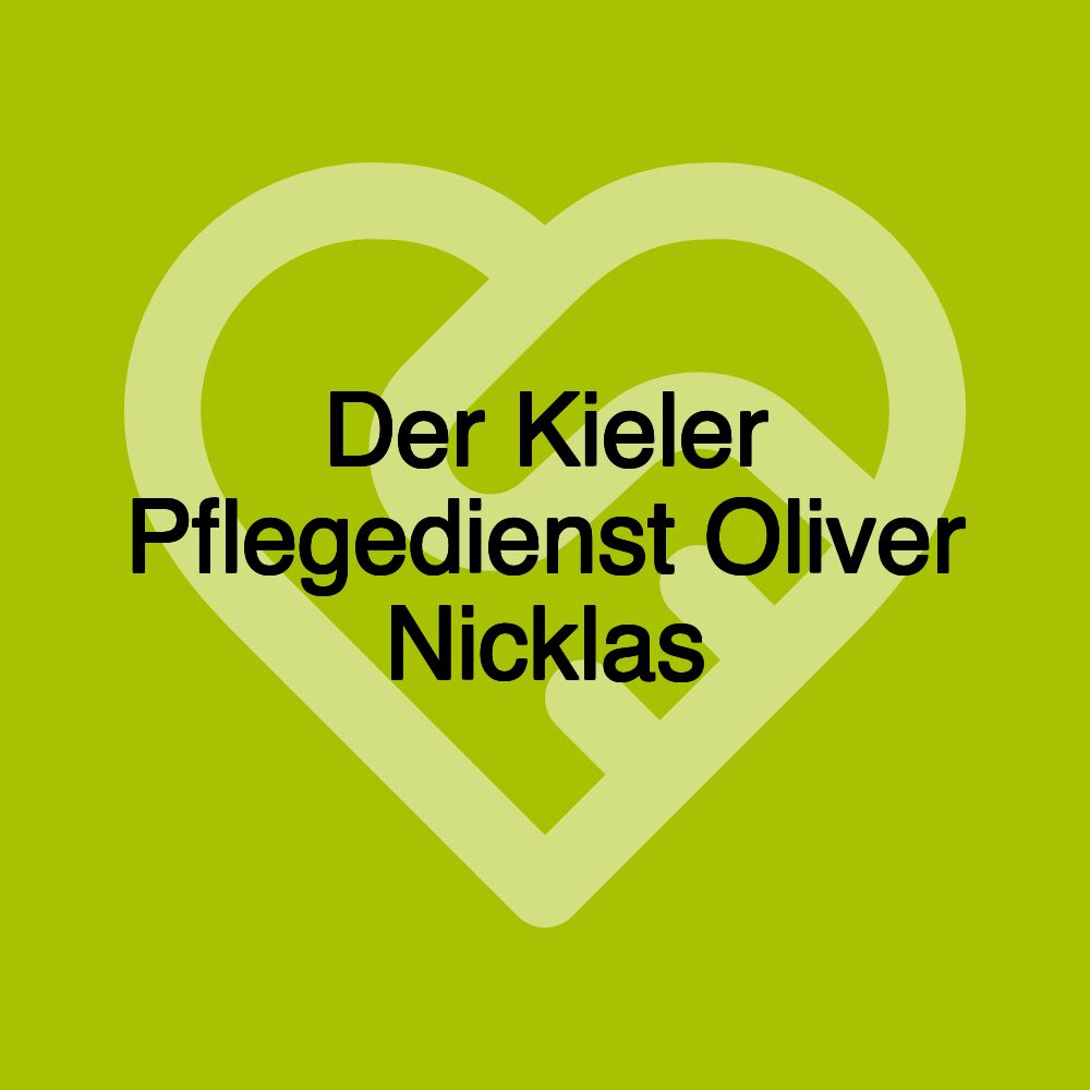 Der Kieler Pflegedienst Oliver Nicklas