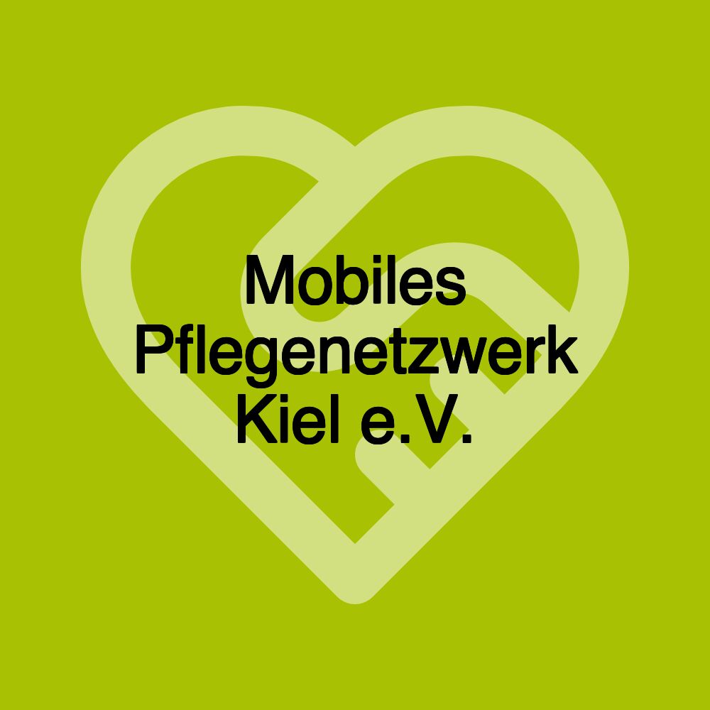 Mobiles Pflegenetzwerk Kiel e.V.