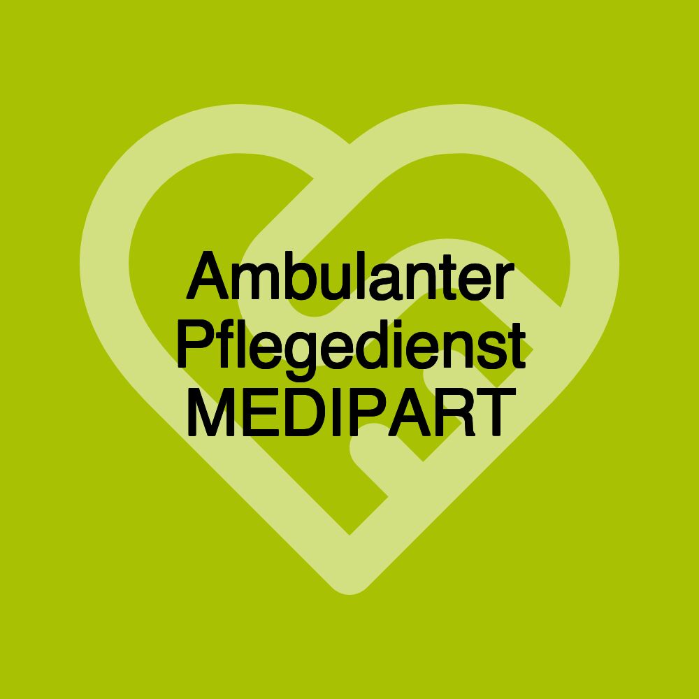 Ambulanter Pflegedienst MEDIPART