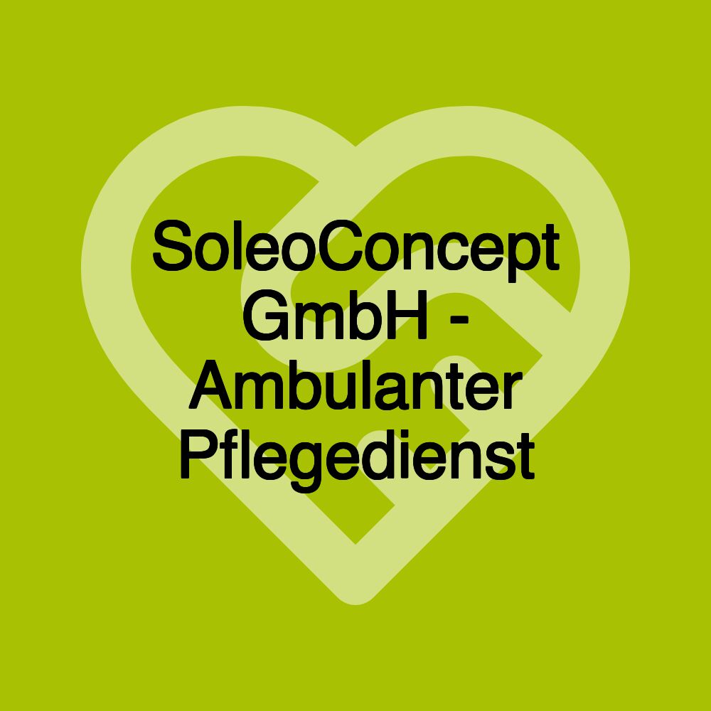 SoleoConcept GmbH - Ambulanter Pflegedienst