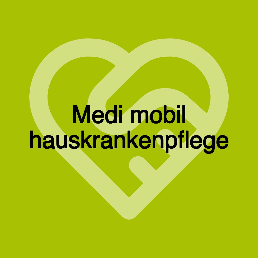 Medi mobil hauskrankenpflege