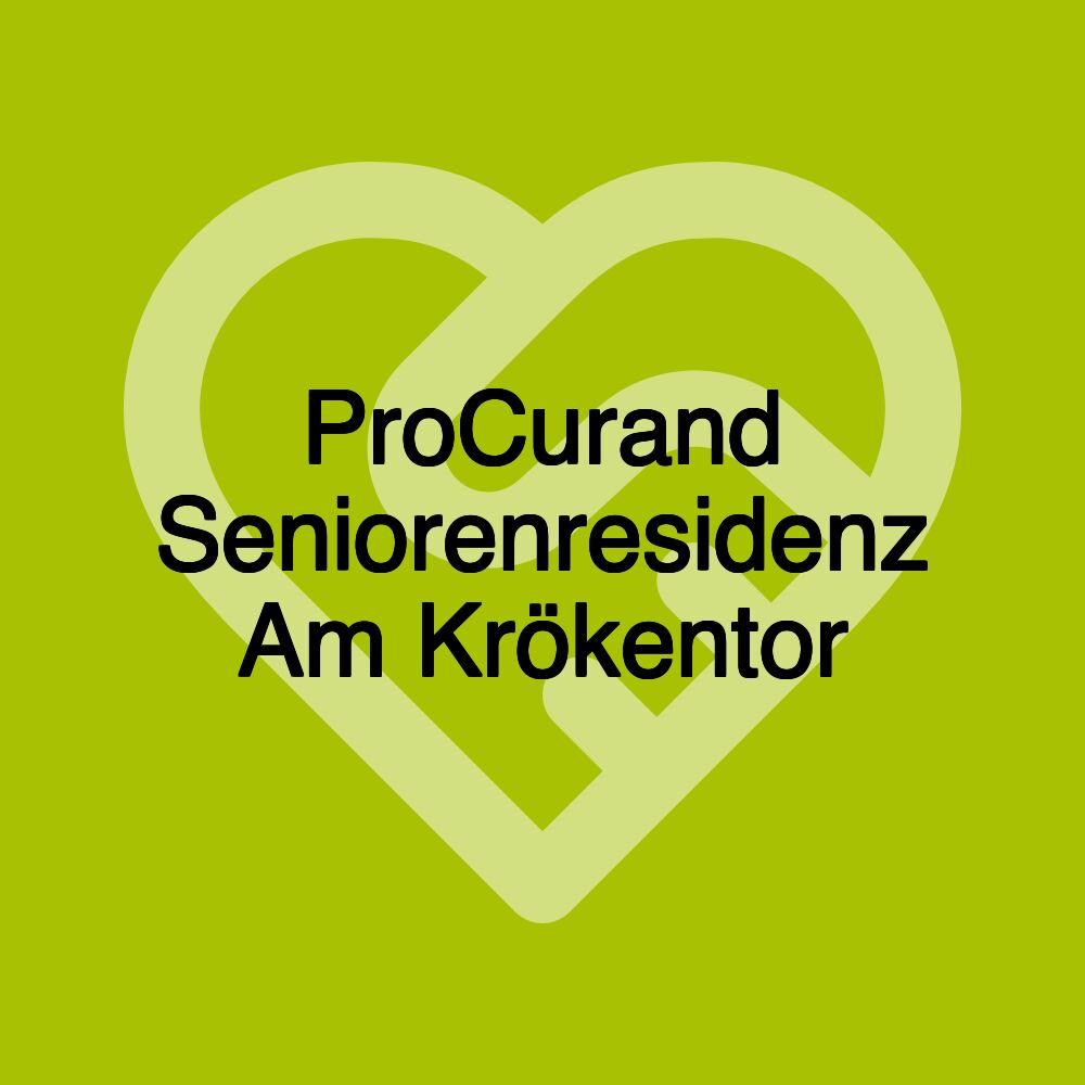 ProCurand Seniorenresidenz Am Krökentor