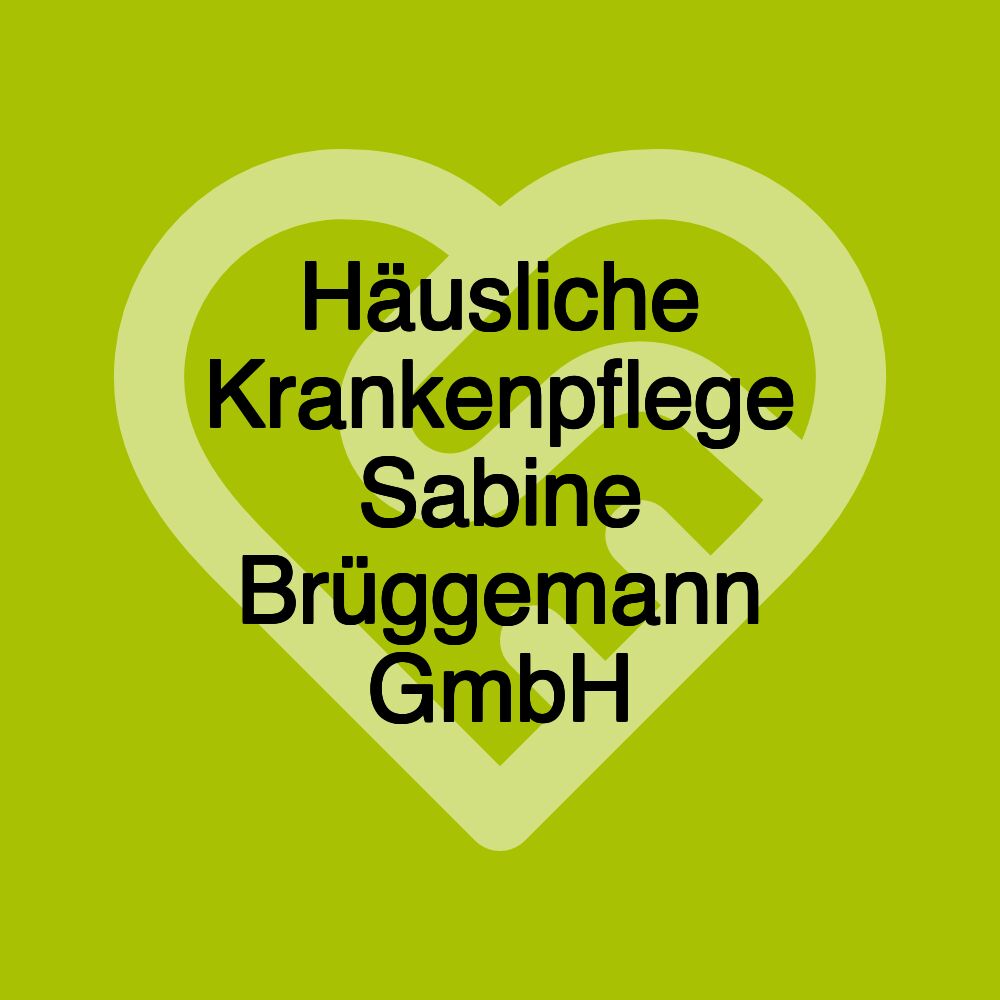 Häusliche Krankenpflege Sabine Brüggemann GmbH