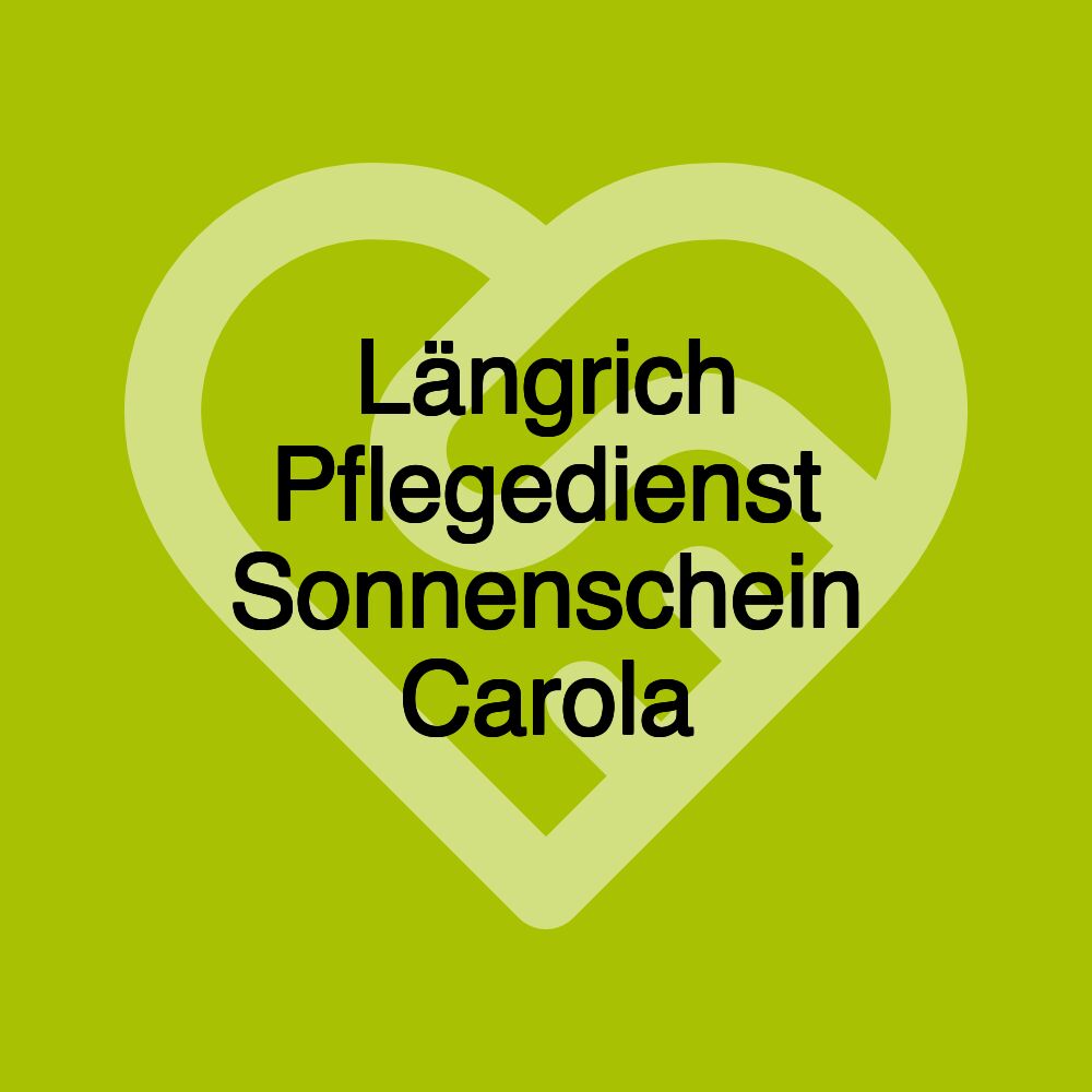 Längrich Pflegedienst Sonnenschein Carola