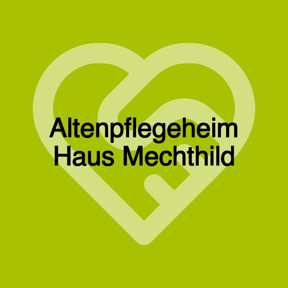 Altenpflegeheim Haus Mechthild