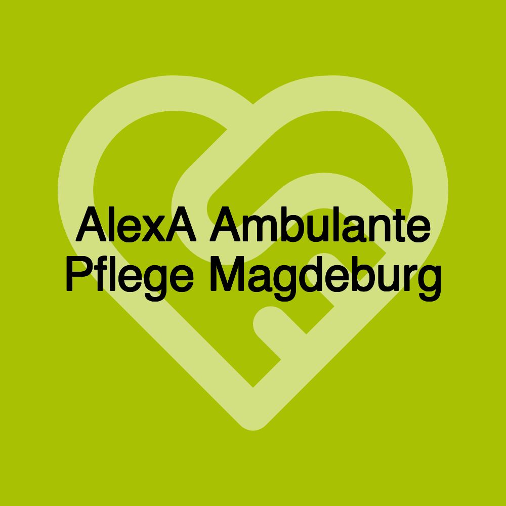 AlexA Ambulante Pflege Magdeburg