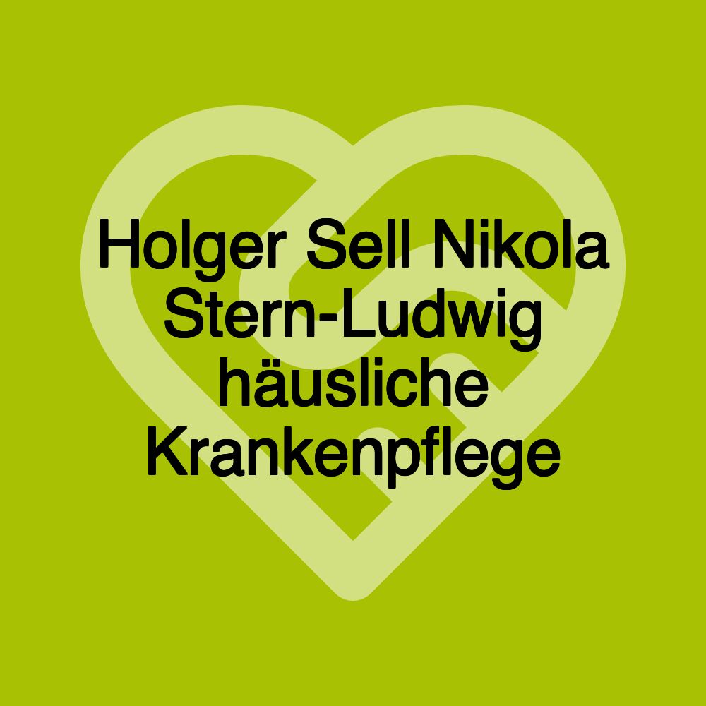 Holger Sell Nikola Stern-Ludwig häusliche Krankenpflege