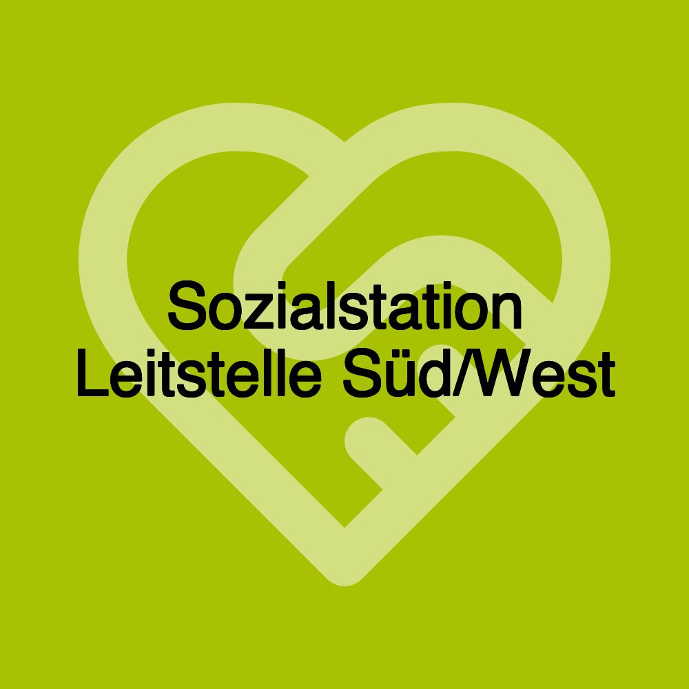 Sozialstation Leitstelle Süd/West