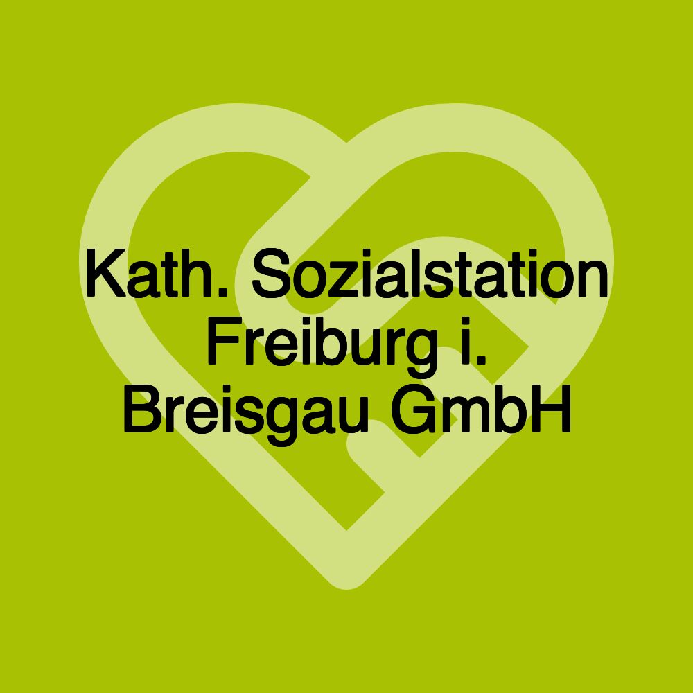 Kath. Sozialstation Freiburg i. Breisgau GmbH