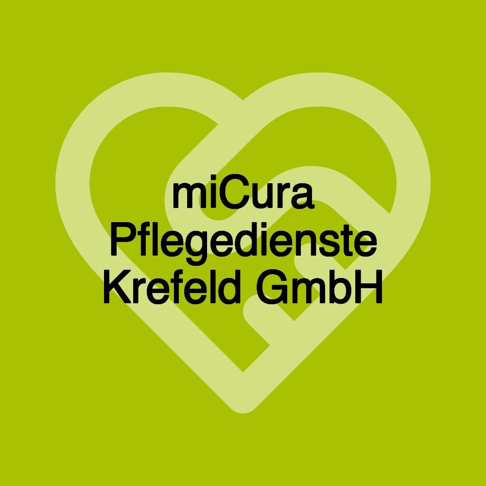 miCura Pflegedienste Krefeld GmbH