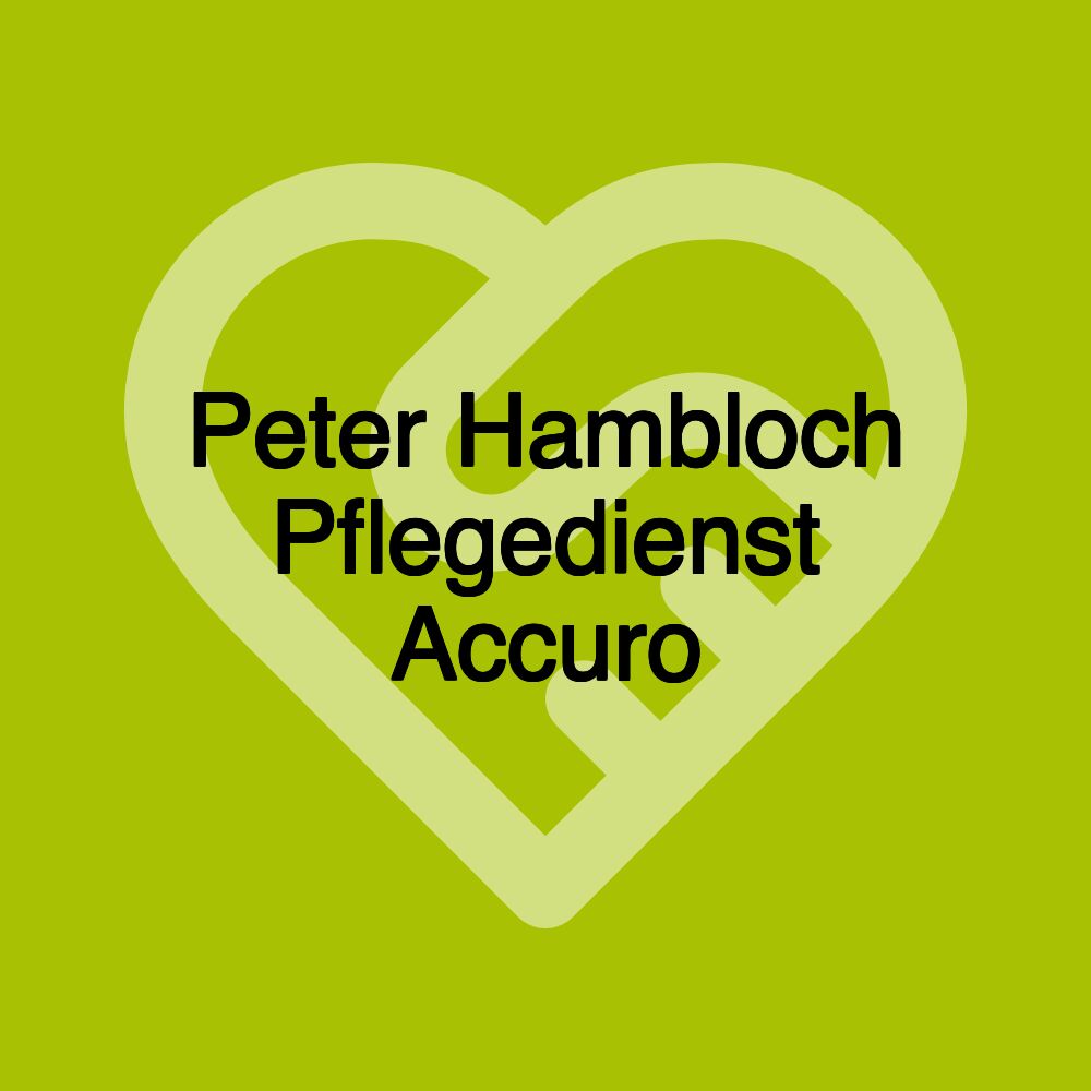 Peter Hambloch Pflegedienst Accuro