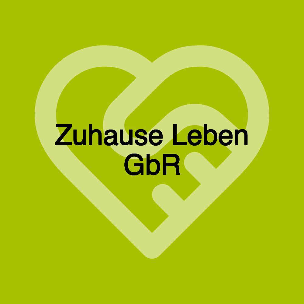 Zuhause Leben GbR