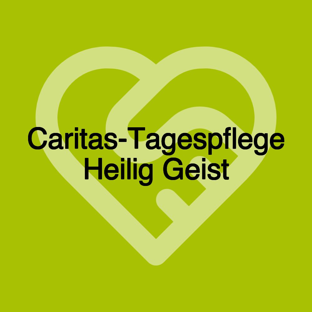 Caritas-Tagespflege Heilig Geist