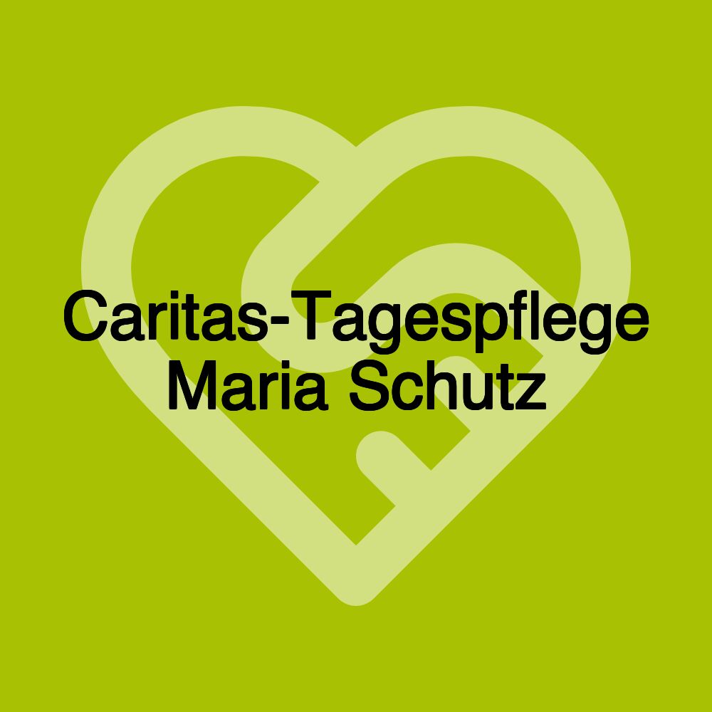 Caritas-Tagespflege Maria Schutz