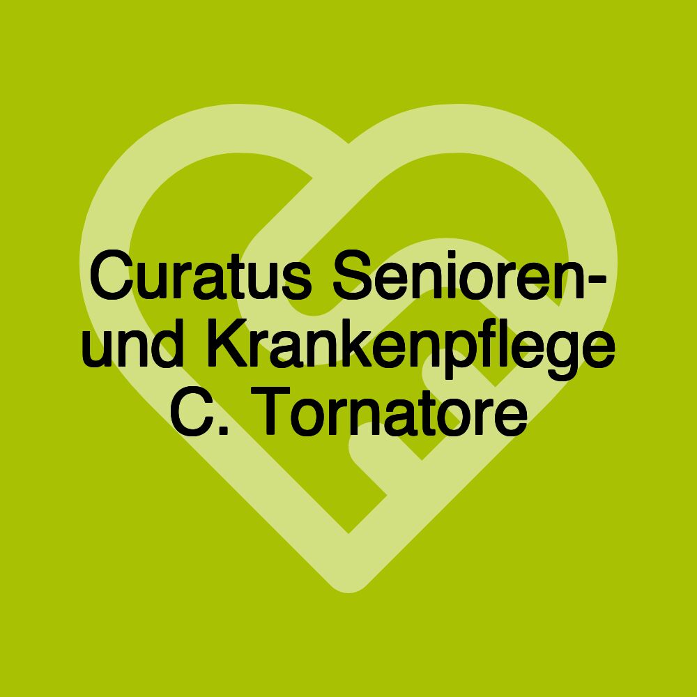 Curatus Senioren- und Krankenpflege C. Tornatore