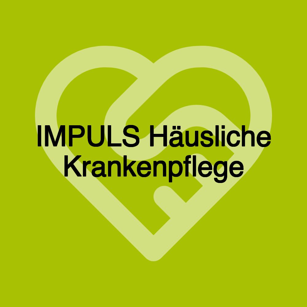 IMPULS Häusliche Krankenpflege