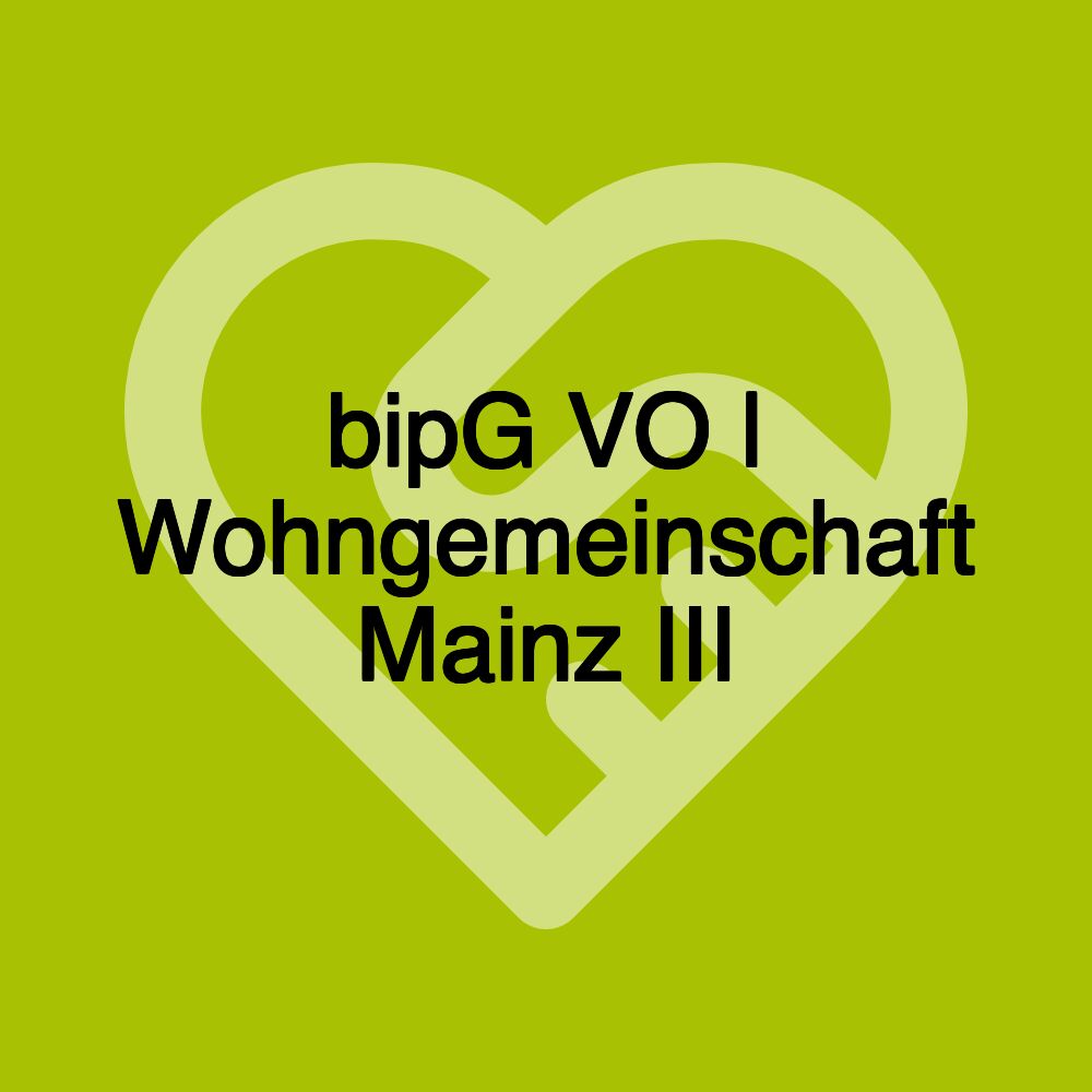 bipG VO | Wohngemeinschaft Mainz III