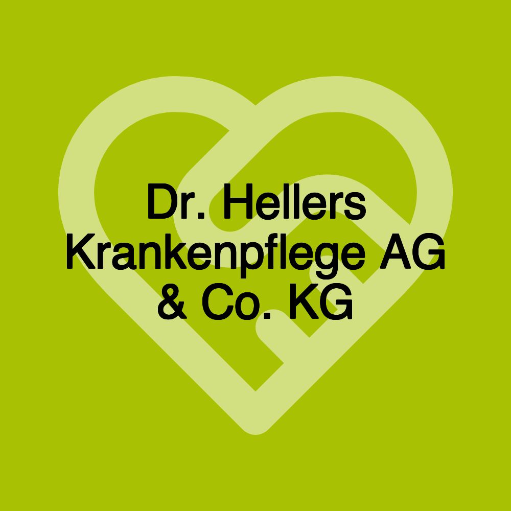 Dr. Hellers Krankenpflege AG & Co. KG