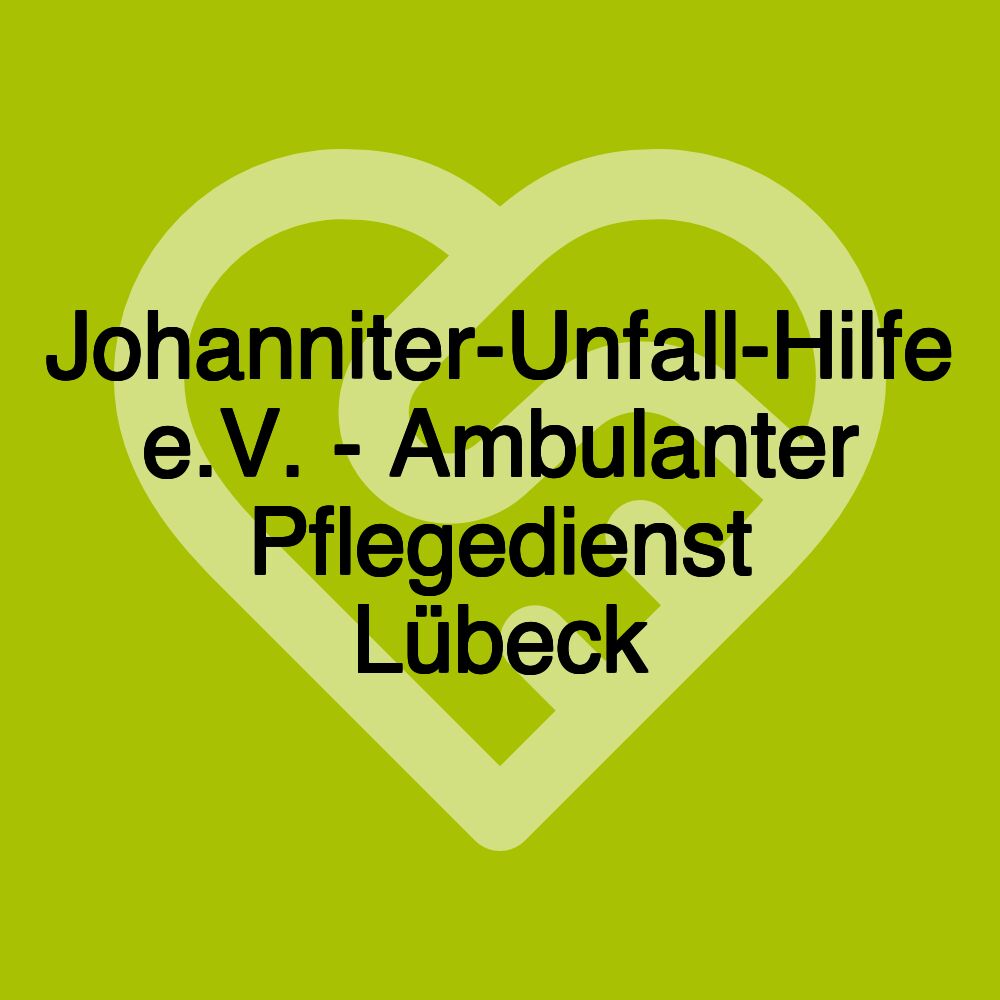 Johanniter-Unfall-Hilfe e.V. - Ambulanter Pflegedienst Lübeck