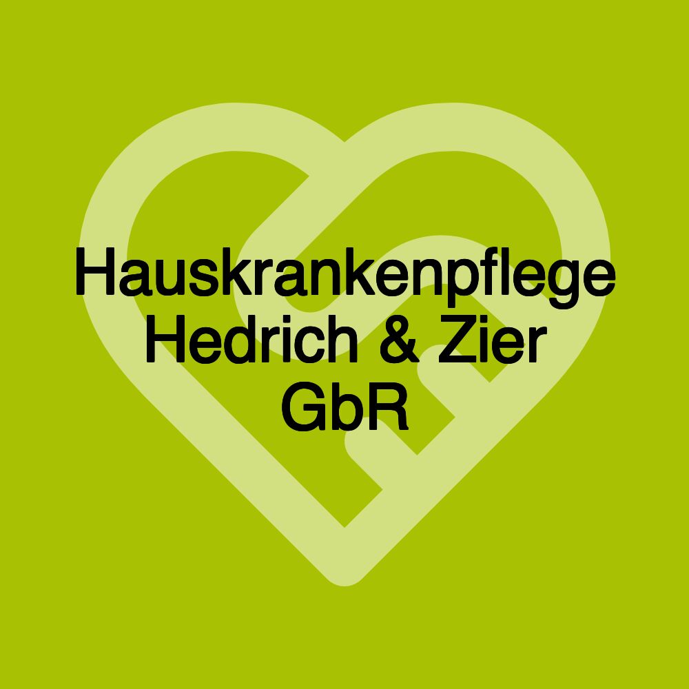 Hauskrankenpflege Hedrich & Zier GbR