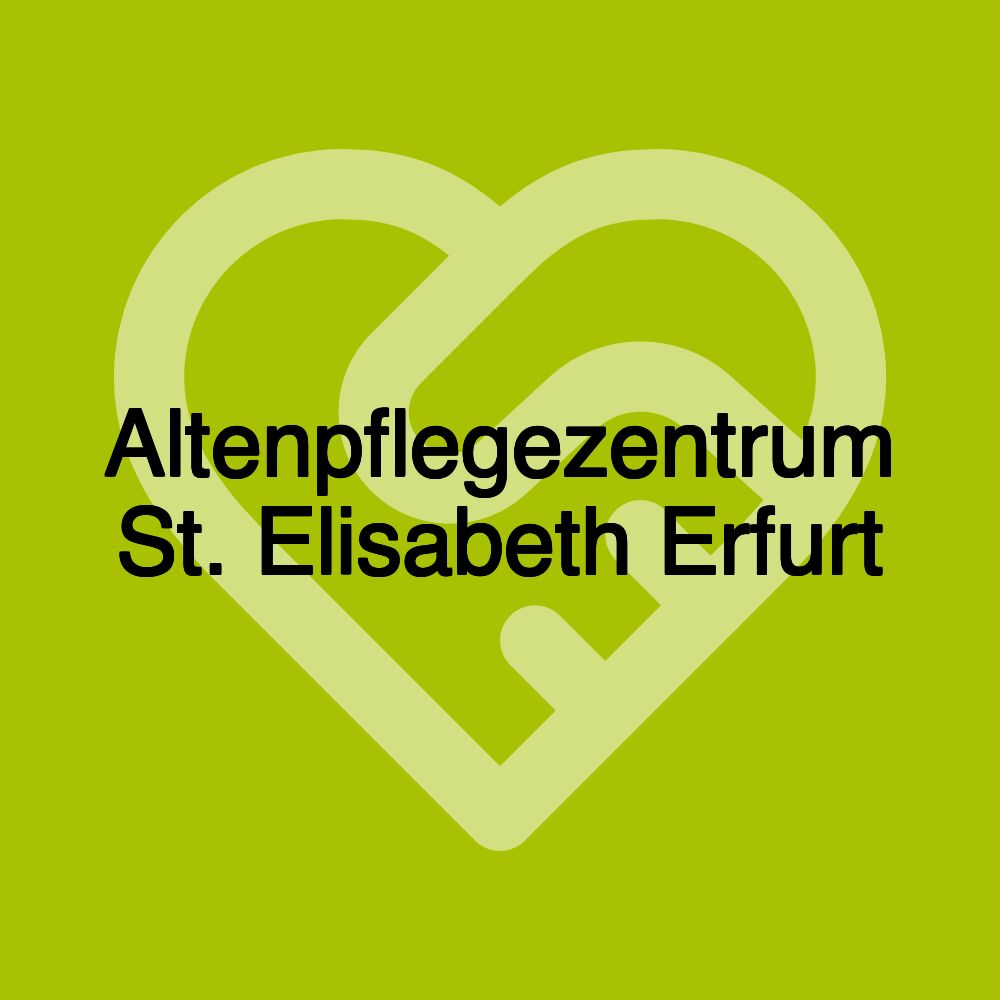 Altenpflegezentrum St. Elisabeth Erfurt