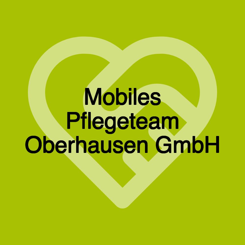 Mobiles Pflegeteam Oberhausen GmbH