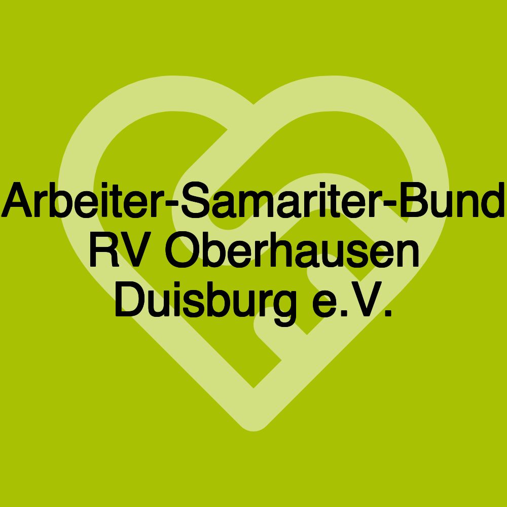 Arbeiter-Samariter-Bund RV Oberhausen Duisburg e.V.