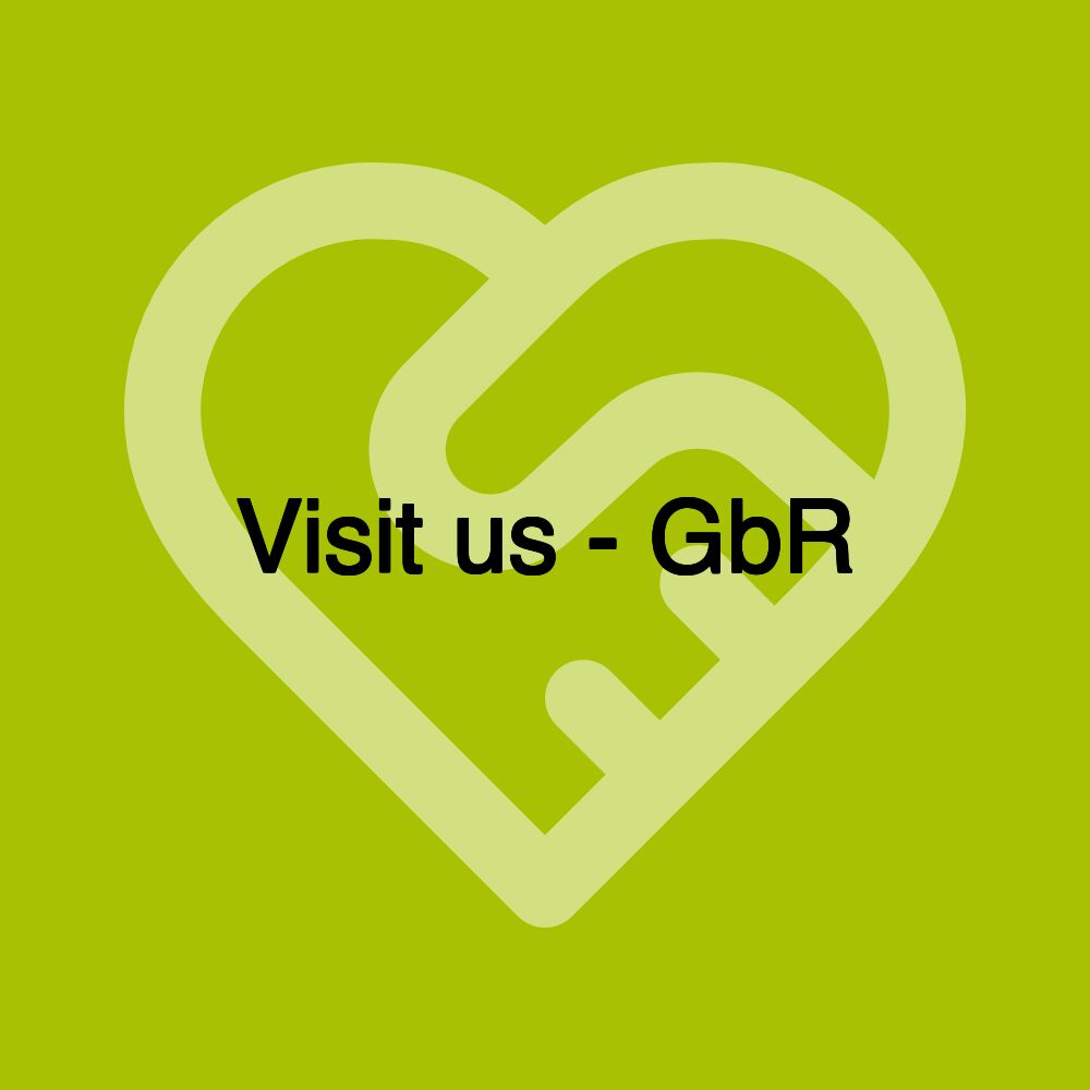 Visit us - GbR