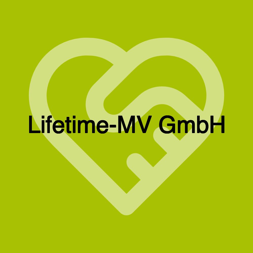 Lifetime-MV GmbH