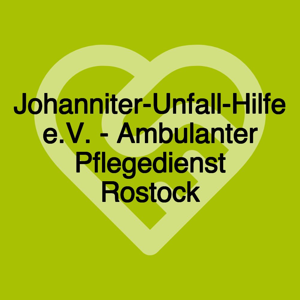 Johanniter-Unfall-Hilfe e.V. - Ambulanter Pflegedienst Rostock