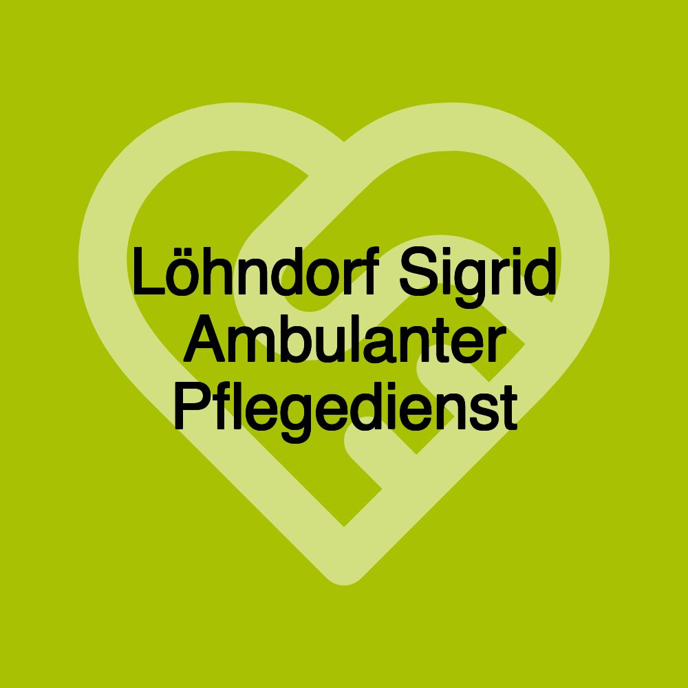 Löhndorf Sigrid Ambulanter Pflegedienst