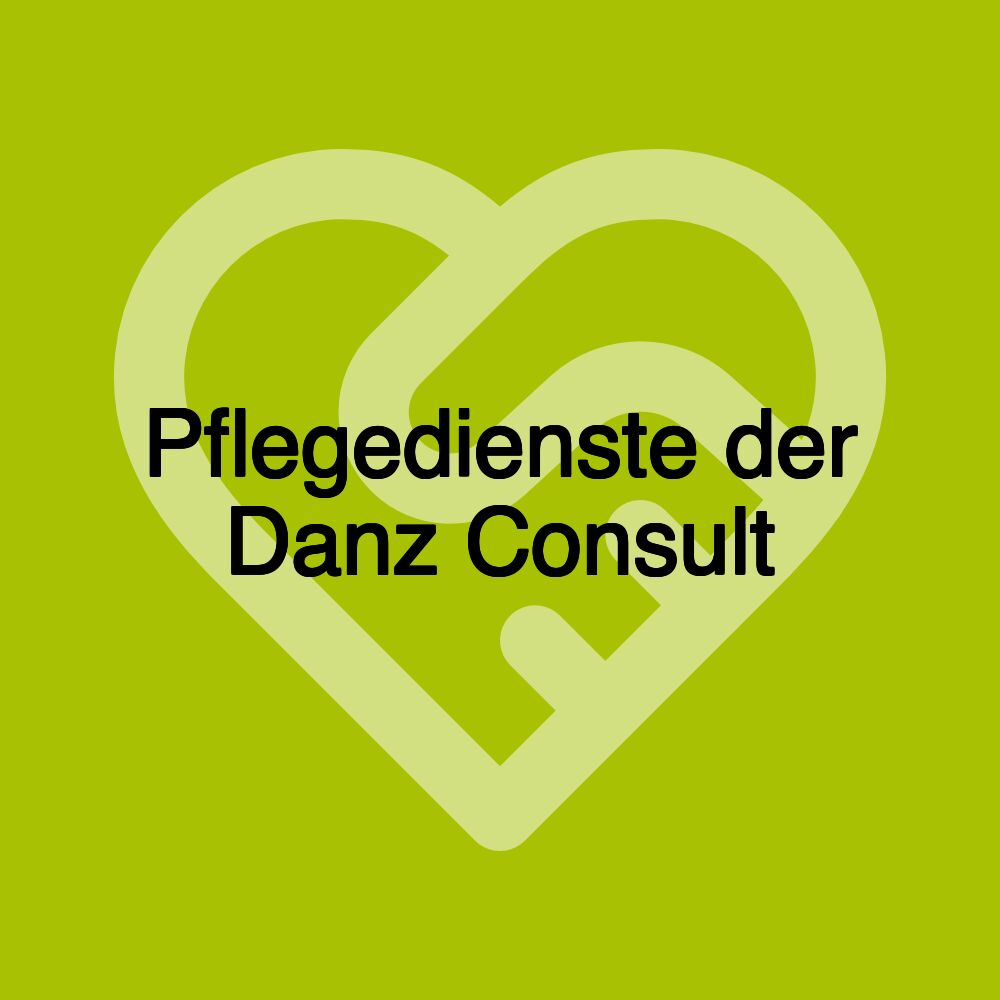 Pflegedienste der Danz Consult