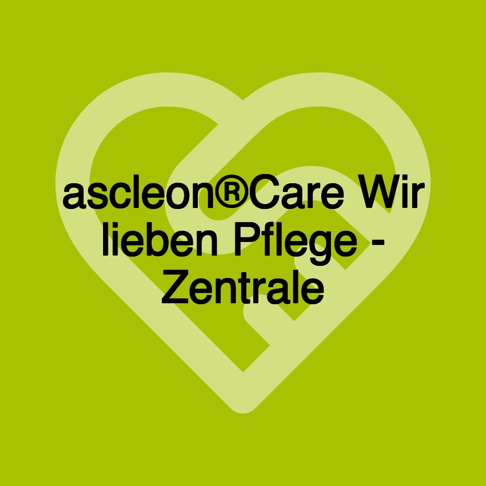 ascleon®Care Wir lieben Pflege - Zentrale