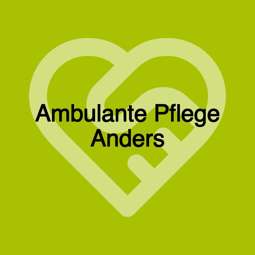 Ambulante Pflege Anders