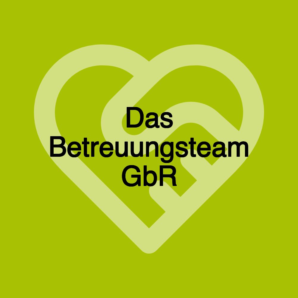 Das Betreuungsteam GbR