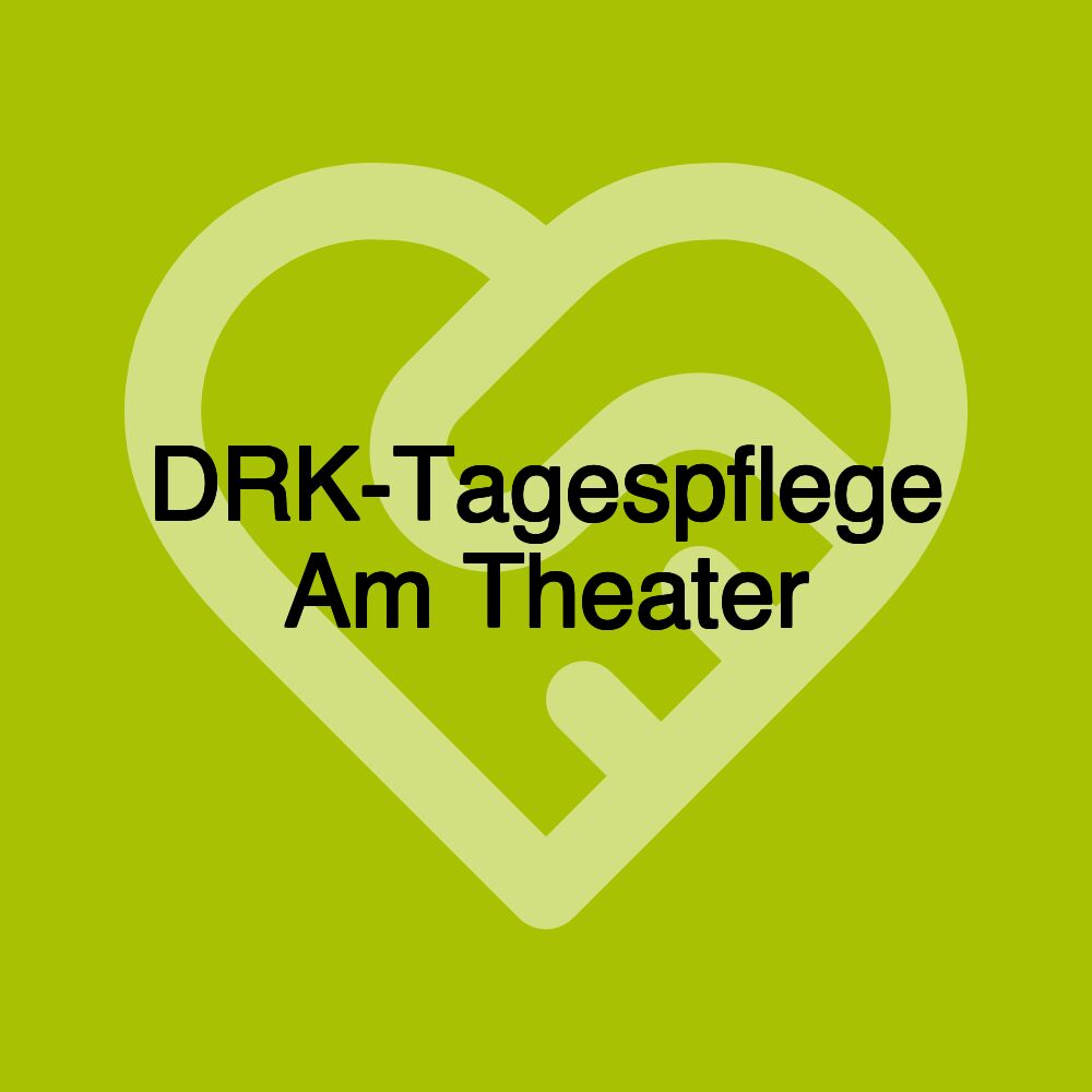 DRK-Tagespflege Am Theater