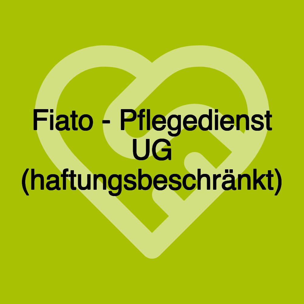 Fiato - Pflegedienst UG (haftungsbeschränkt)