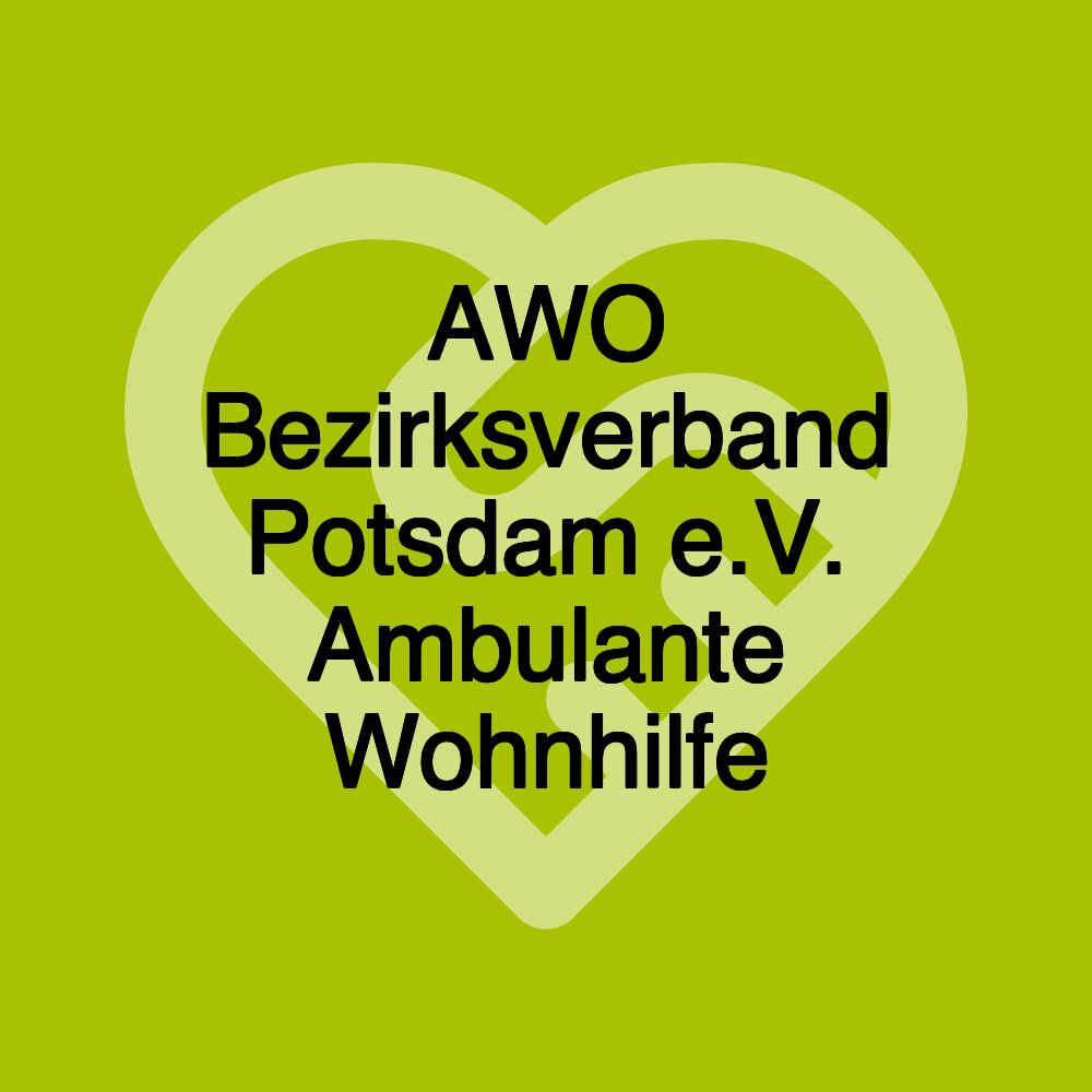 AWO Bezirksverband Potsdam e.V. Ambulante Wohnhilfe